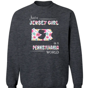 Just A Jersey Girl In A Pennsylvania World Flower T-shirt