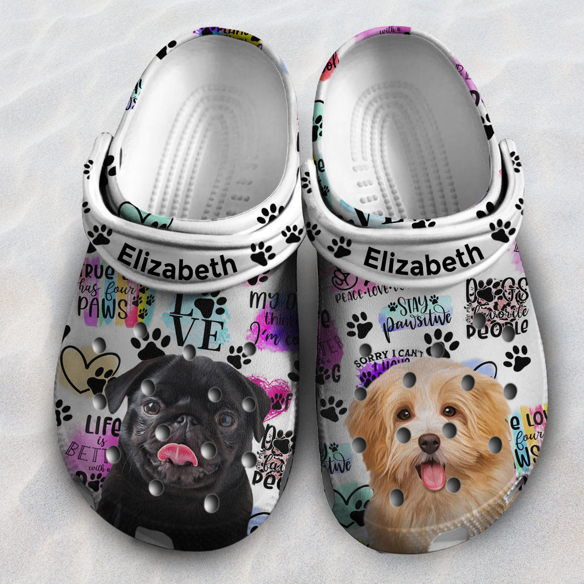Personalized Life Is Better With Dogs Clogs Shoes