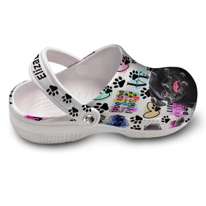 Personalized Life Is Better With Dogs Clogs Shoes