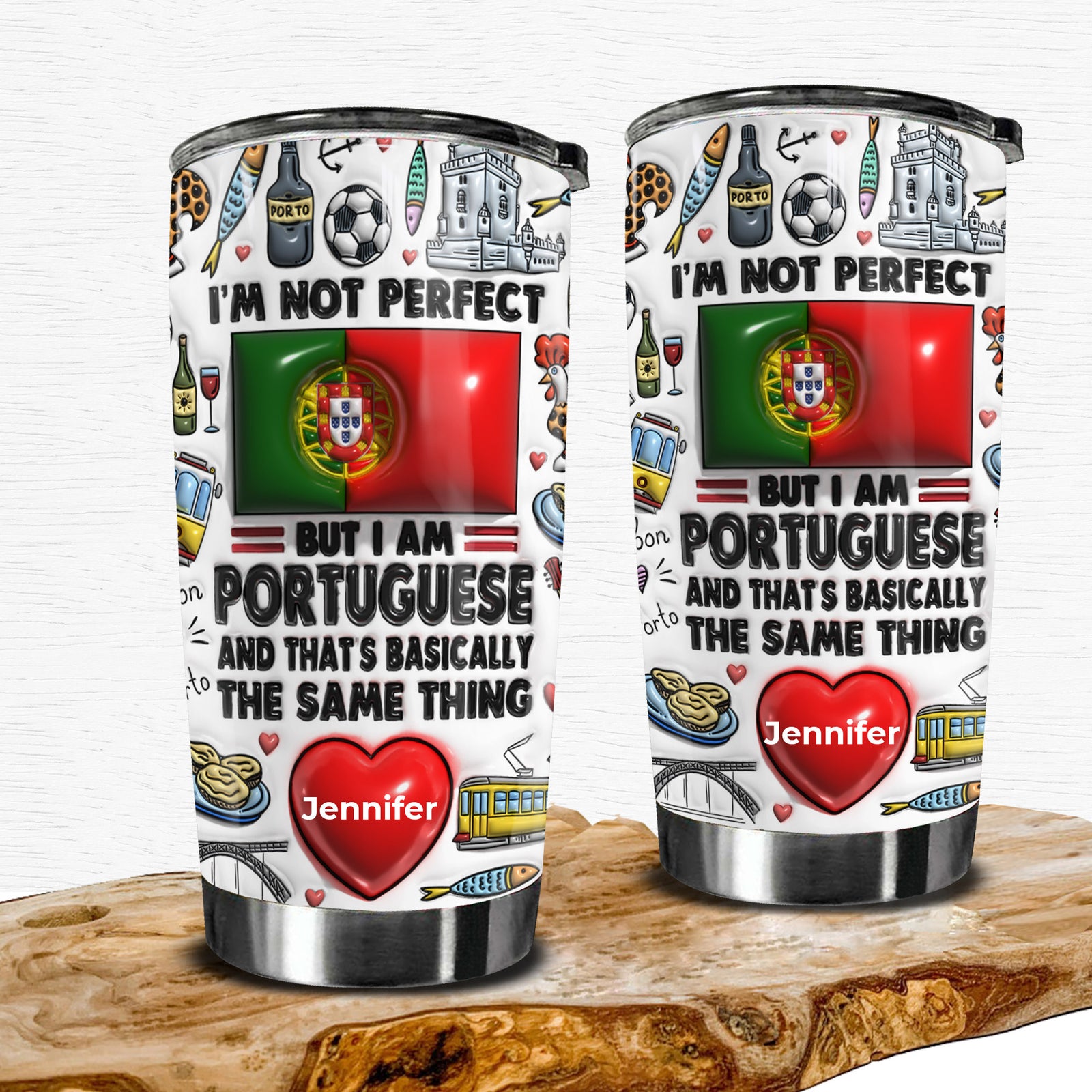I'm Not Perfect But I'm Portuguese Personalized Tumbler