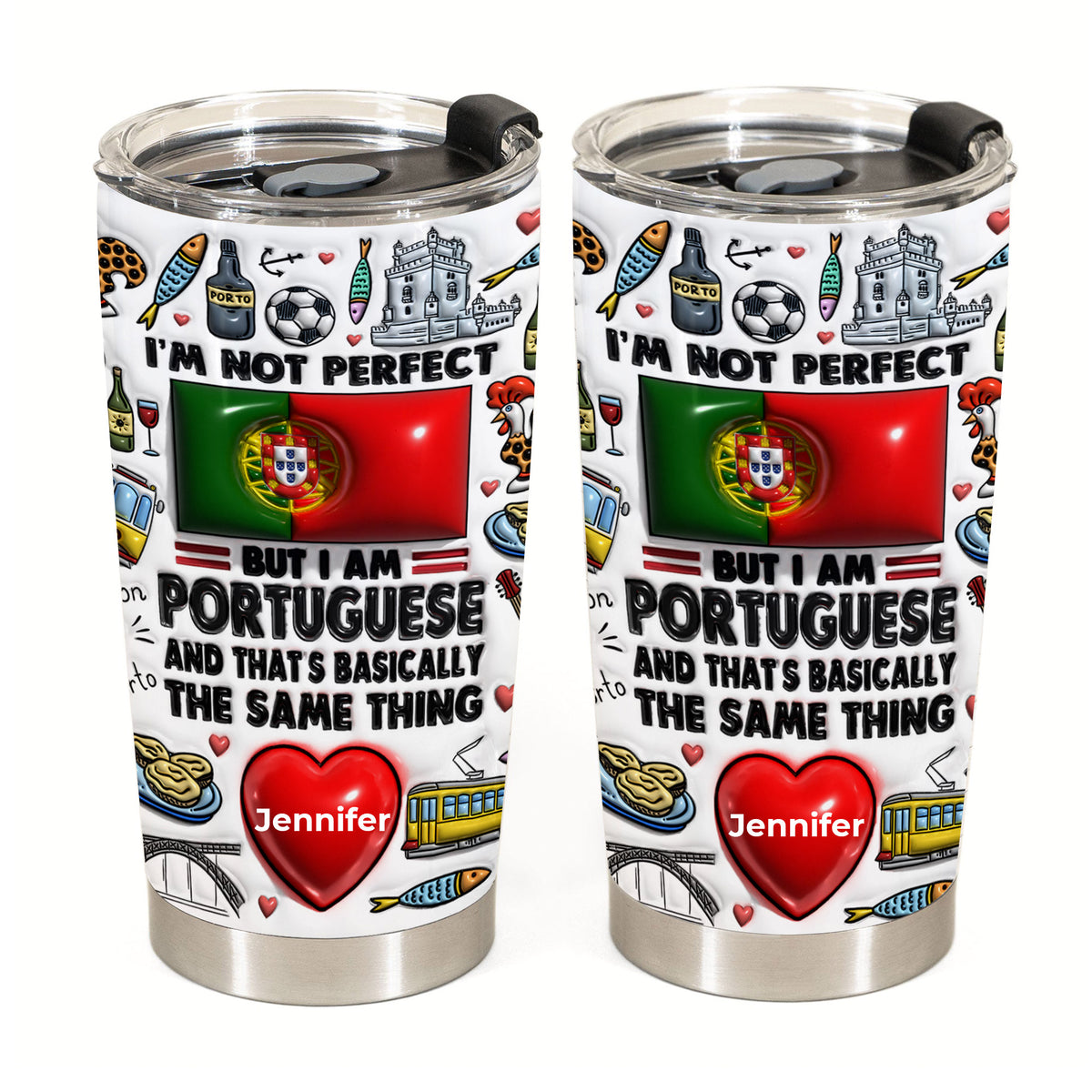 I'm Not Perfect But I'm Portuguese Personalized Tumbler
