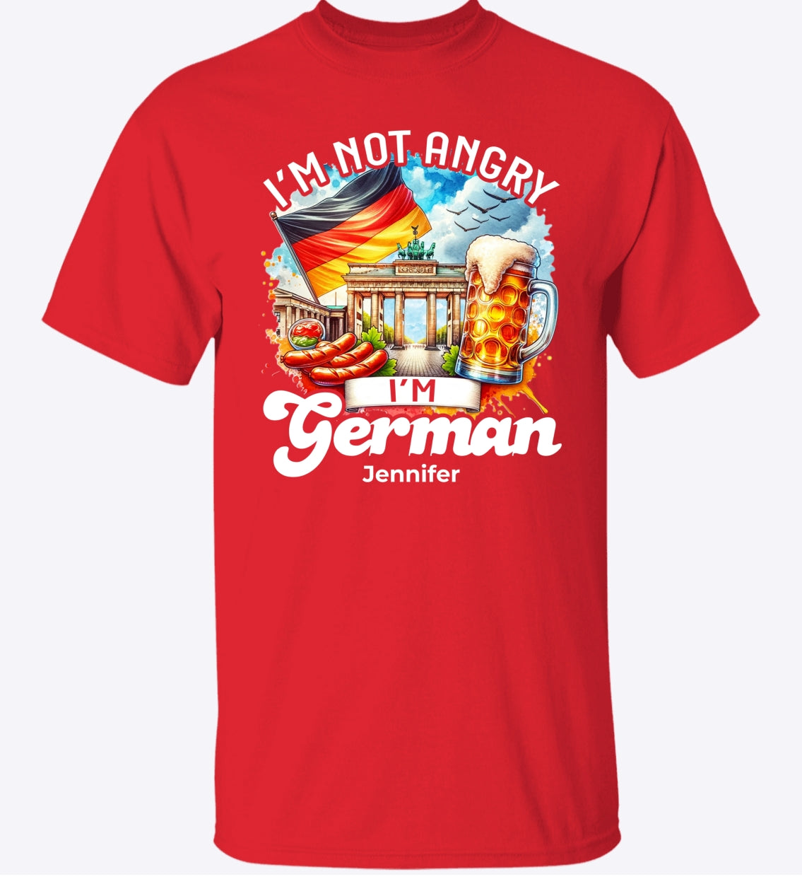Custom I'm Not Angry I'm German T-shirt