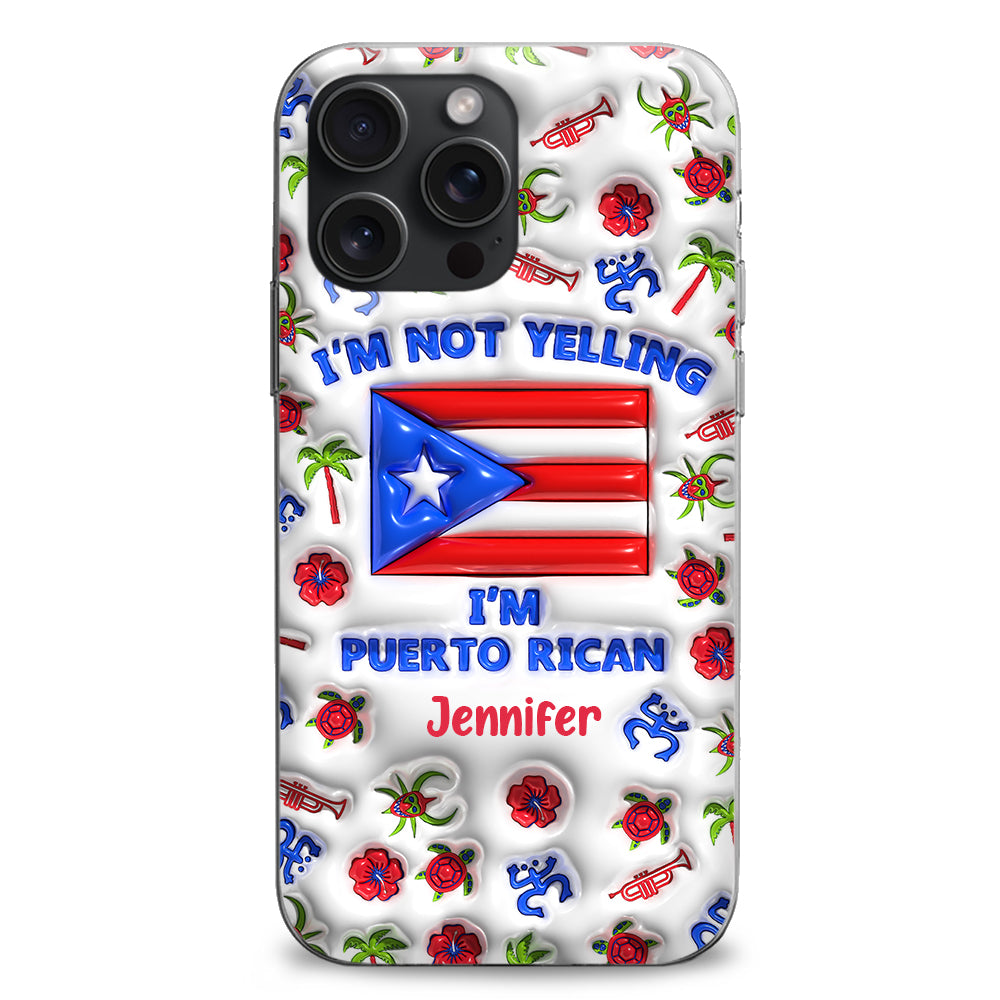 I'm Not Yelling I'm Puerto Rican Personalized Clear Phone Case