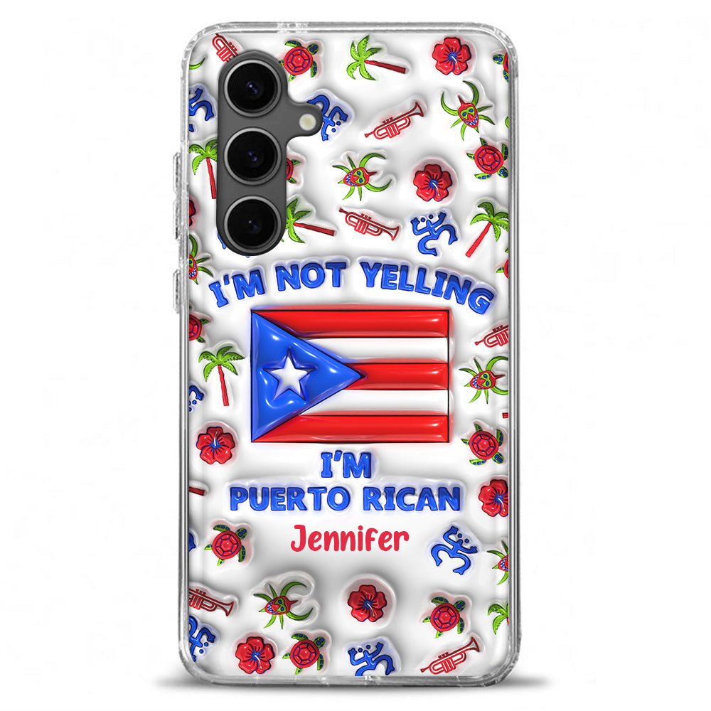 I'm Not Yelling I'm Puerto Rican Personalized Clear Phone Case