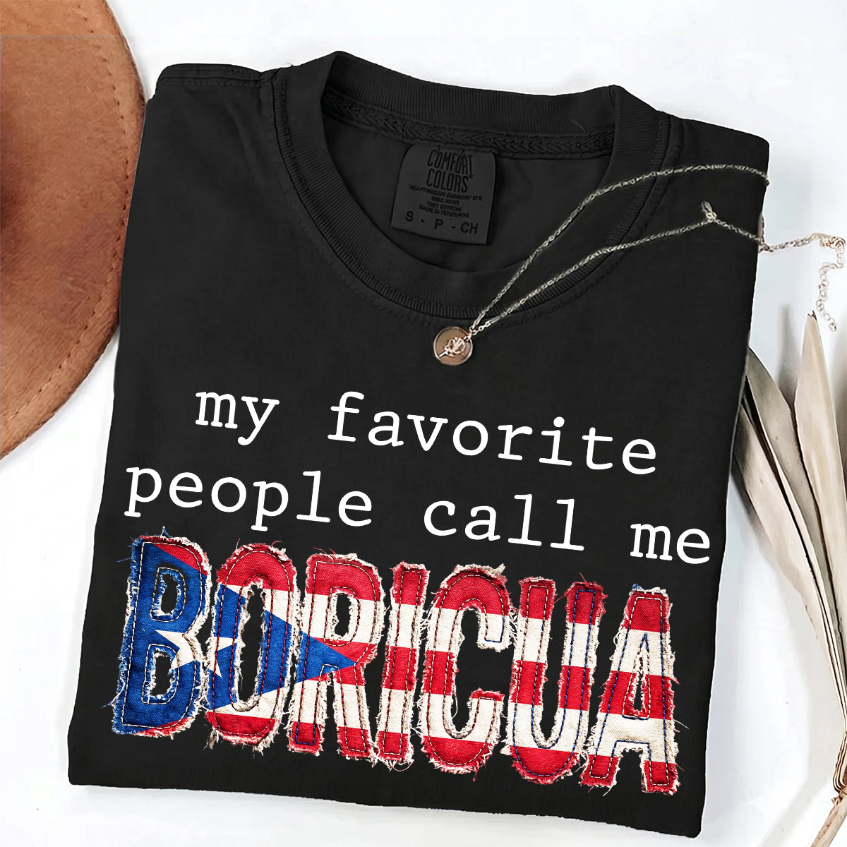 Custom My Favorite People Call Me Boricua Faux Patchwork T-shirt