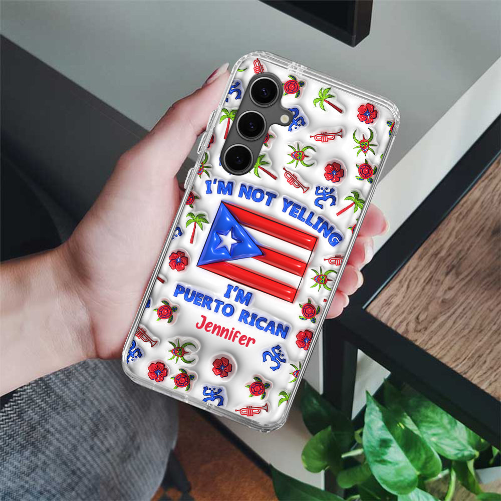 I'm Not Yelling I'm Puerto Rican Personalized Clear Phone Case