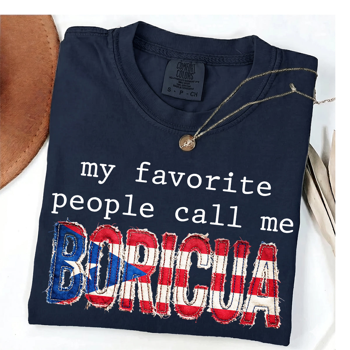 Custom My Favorite People Call Me Boricua Faux Patchwork T-shirt