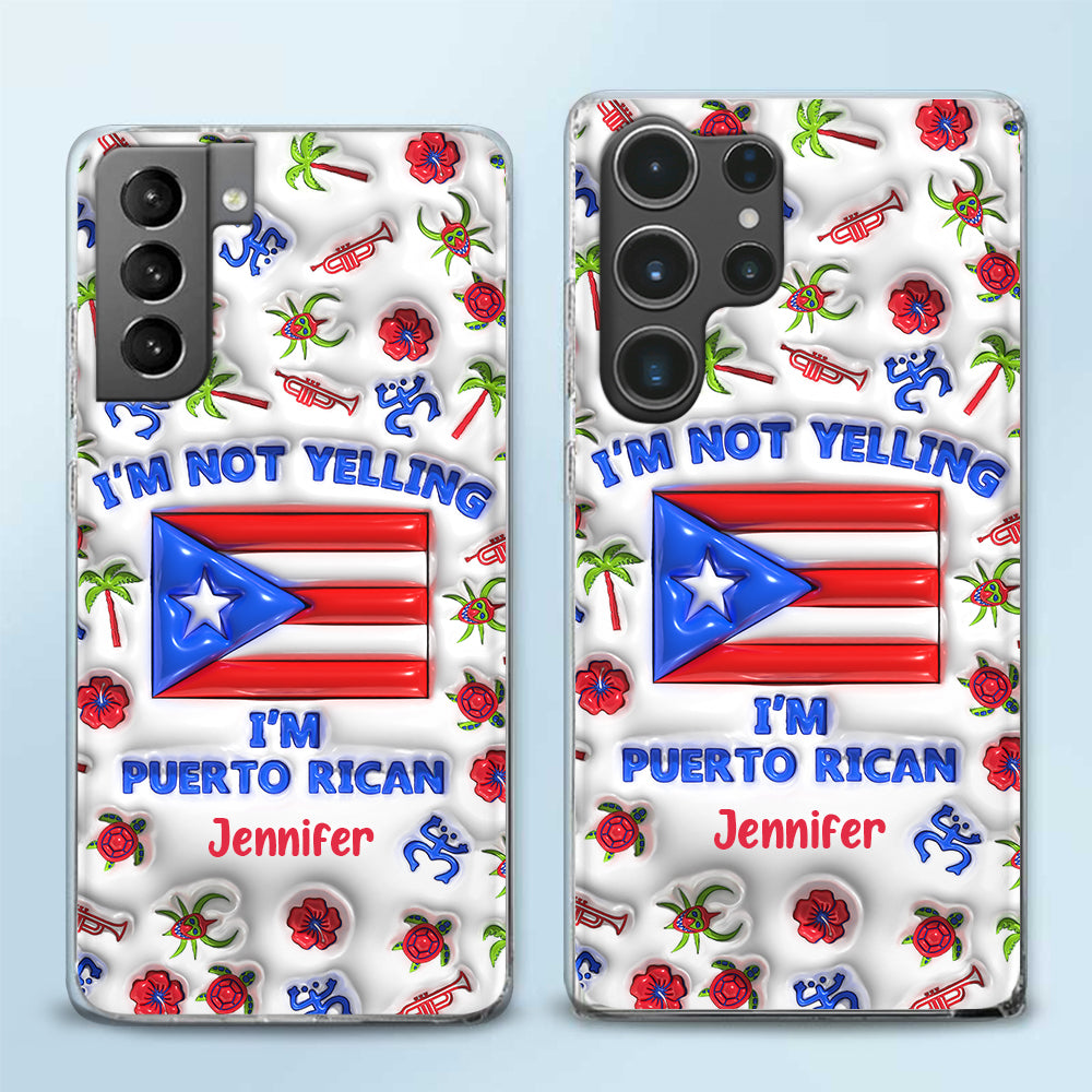 I'm Not Yelling I'm Puerto Rican Personalized Clear Phone Case