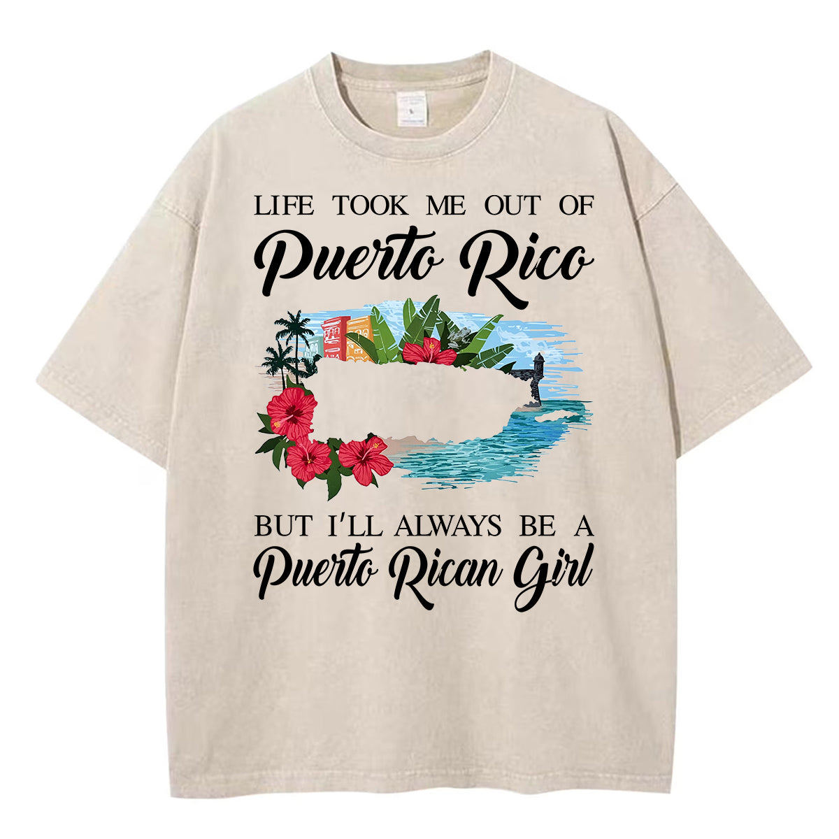 I'm Always Be A Puerto Rican Girl Washed T-shirt