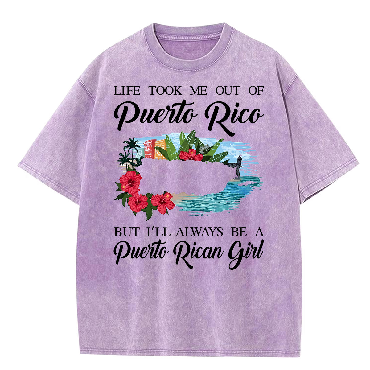 I'm Always Be A Puerto Rican Girl Washed T-shirt