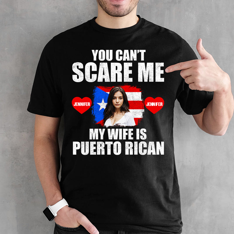 Custom My Wife Is Puerto Rican T-shirt With Your Picture