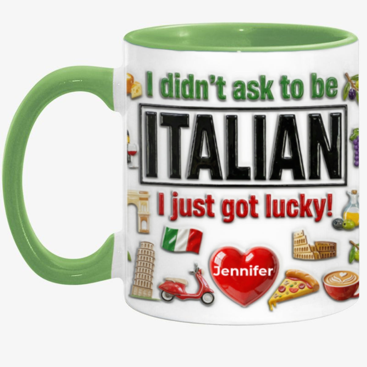 Custom Italia Italian I Just Got Lucky Accent Mug
