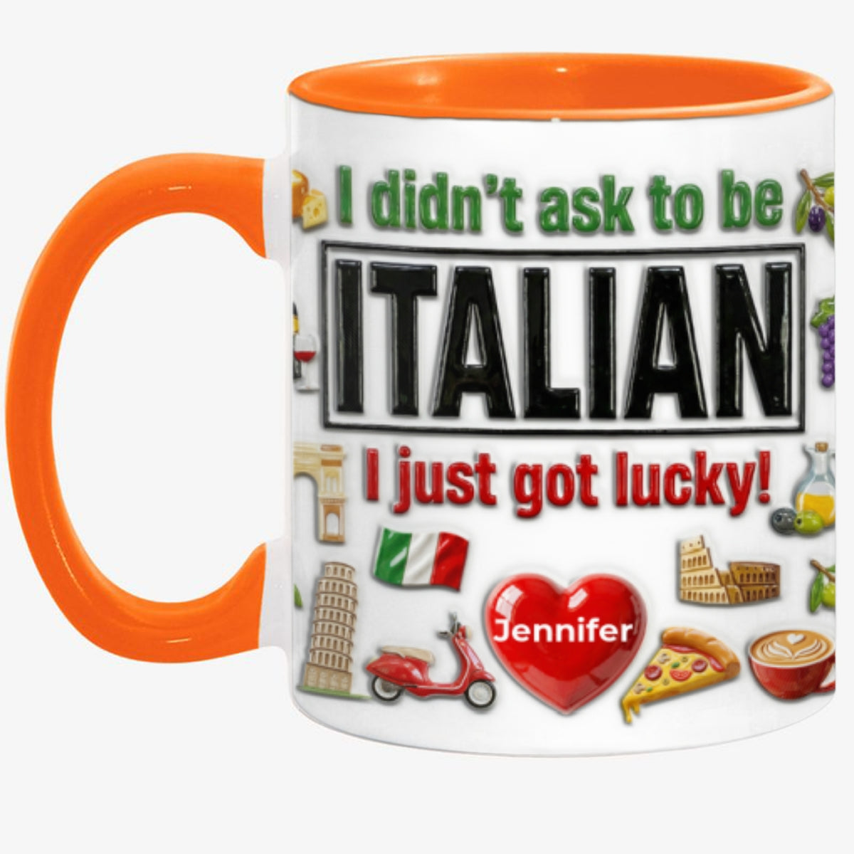 Custom Italia Italian I Just Got Lucky Accent Mug