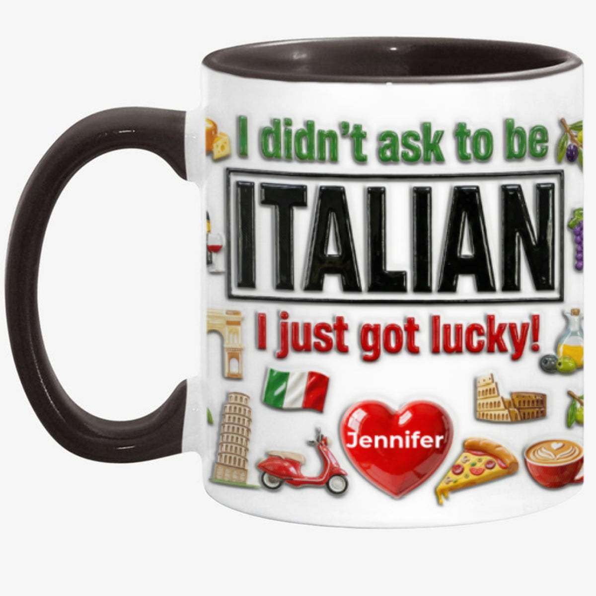 Custom Italia Italian I Just Got Lucky Accent Mug