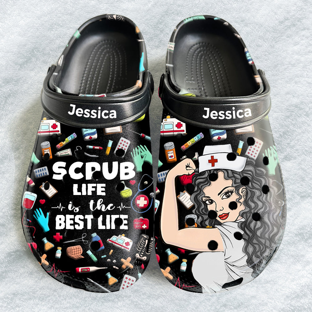 Scrub Life Is The Best Life - Personalized Nurse Clogs Shoes