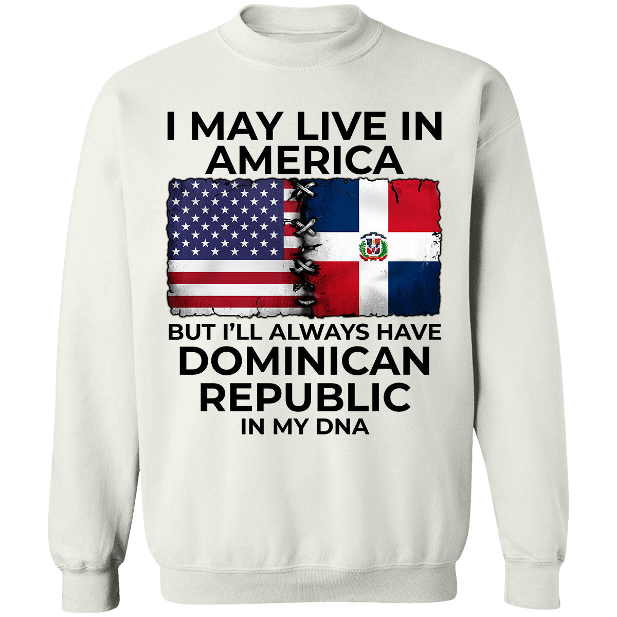 I'll Always Have Dominican Republic In My DNA T-shirt