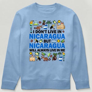 Nicaragua Will Always Live In Me Sweatshirt