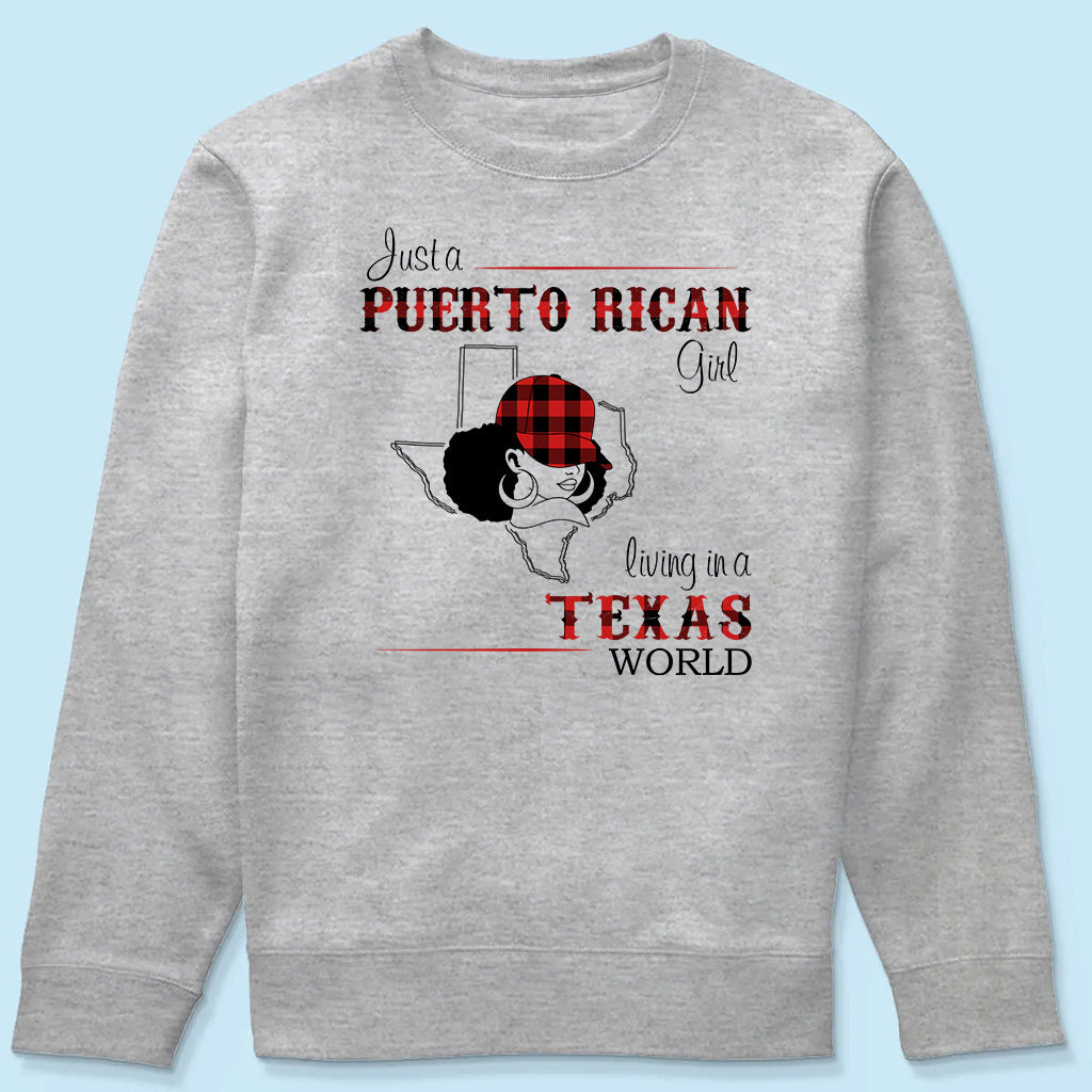 Just A Puerto Rican Girl Living In A Texas World T-shirt