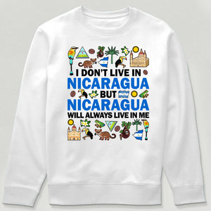 Nicaragua Will Always Live In Me Sweatshirt