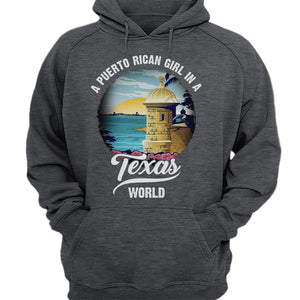 A Puerto Rican Girl In A Texas World T-shirt