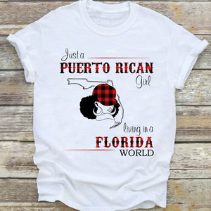 Just A Puerto Rican Girl Living In A Florida World T-shirt