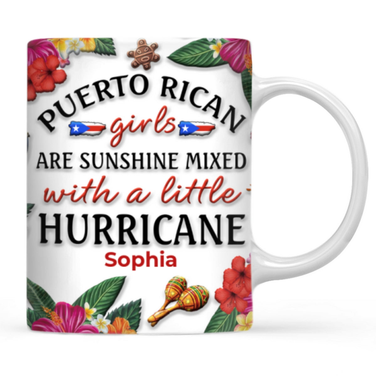 Custom Puerto Rican Girl Are Sunshine Mug Cup