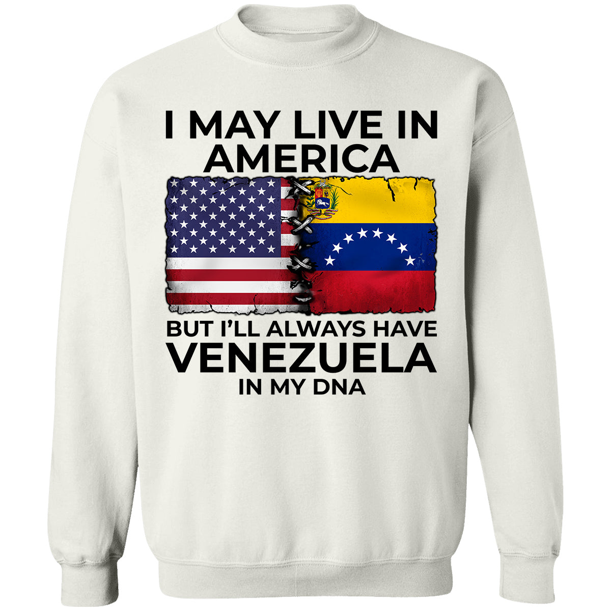 I'll Always Have Venezuela In My DNA T-shirt