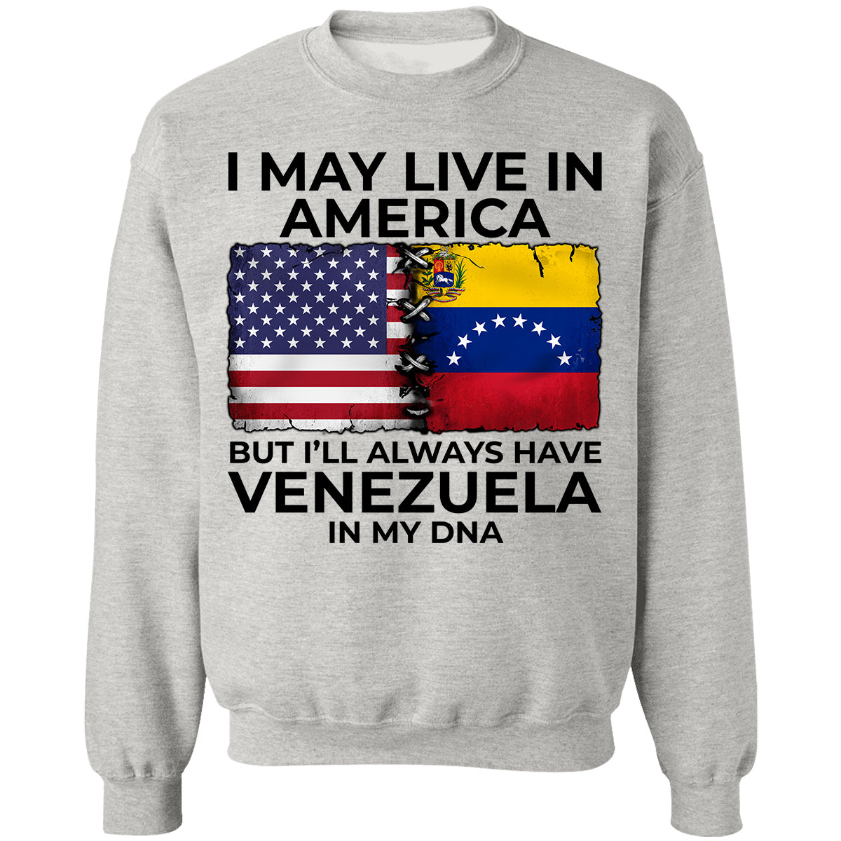 I'll Always Have Venezuela In My DNA T-shirt
