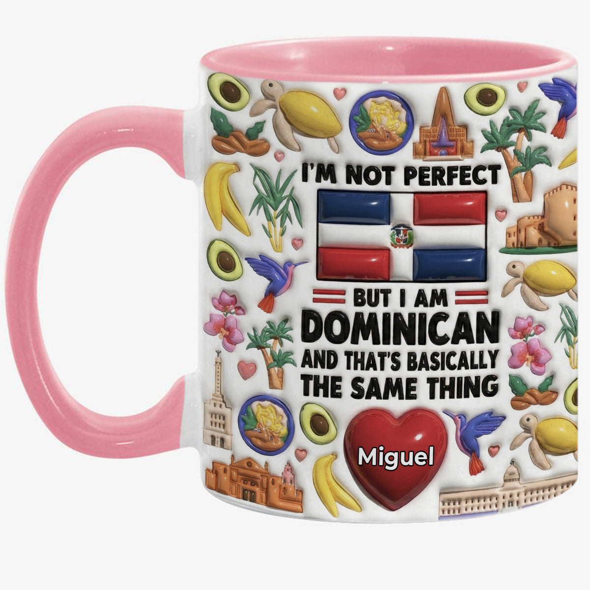 I'm Not Perfect But I'm Dominican Personalized Coffee Mug Cup