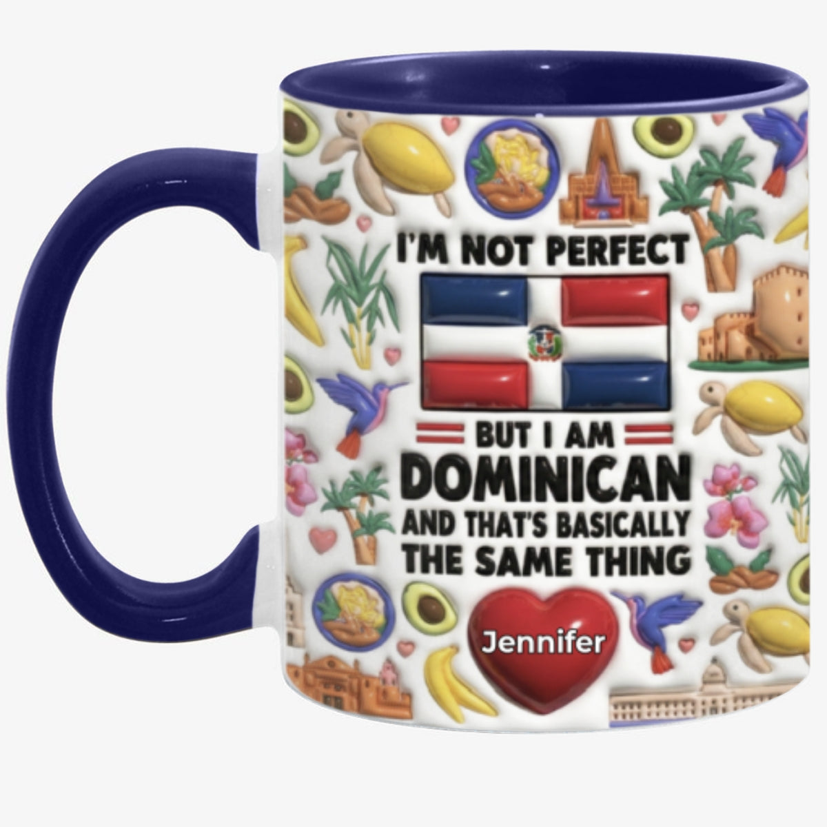 I'm Not Perfect But I'm Dominican Personalized Coffee Mug Cup