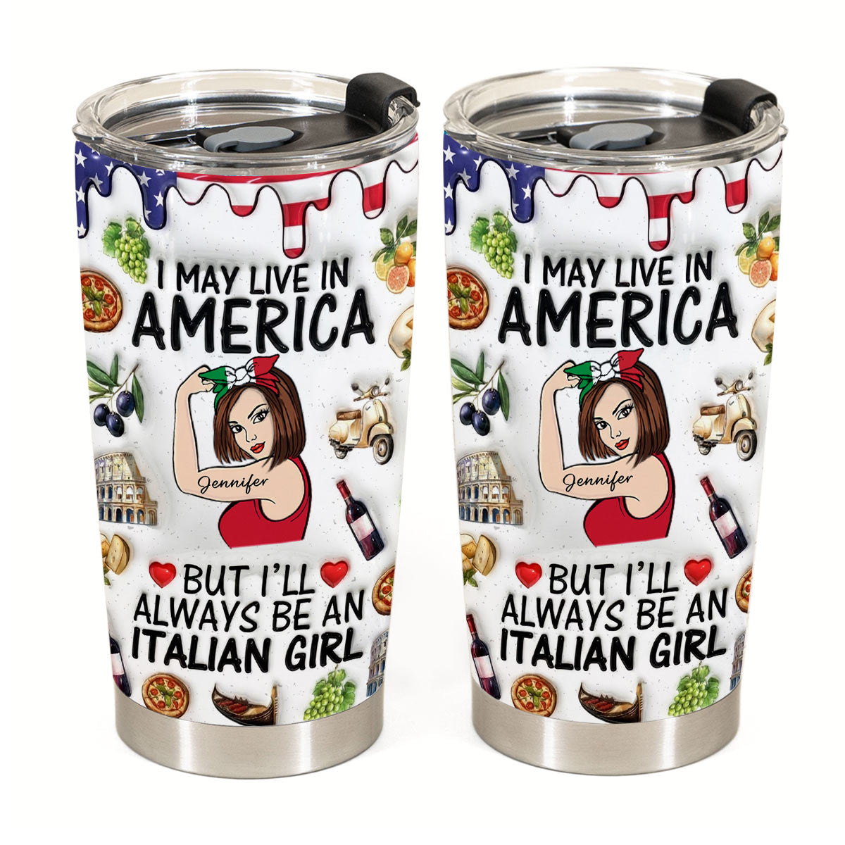 Custom I'll Always Be An Italian Girl Tumbler, Symbols, Name