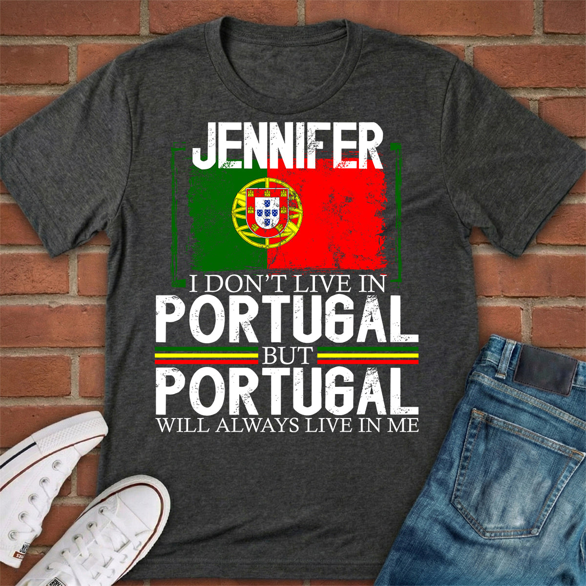 Custom Portugal Will Always Live In Me T-shirt With Your Name