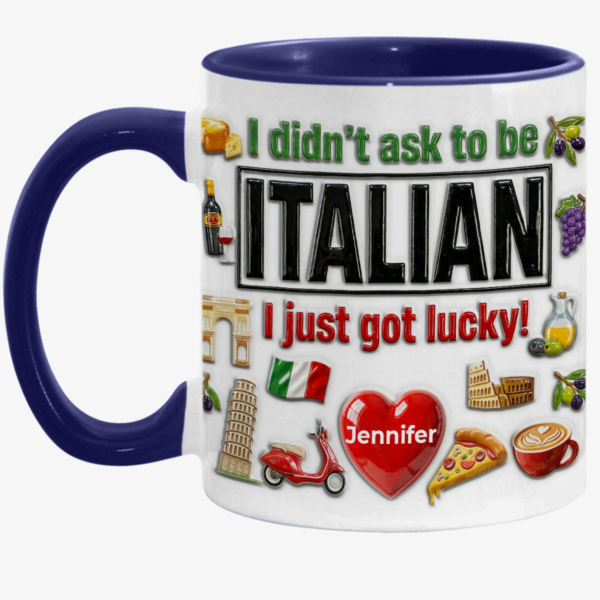 Custom Italia Italian I Just Got Lucky Accent Mug