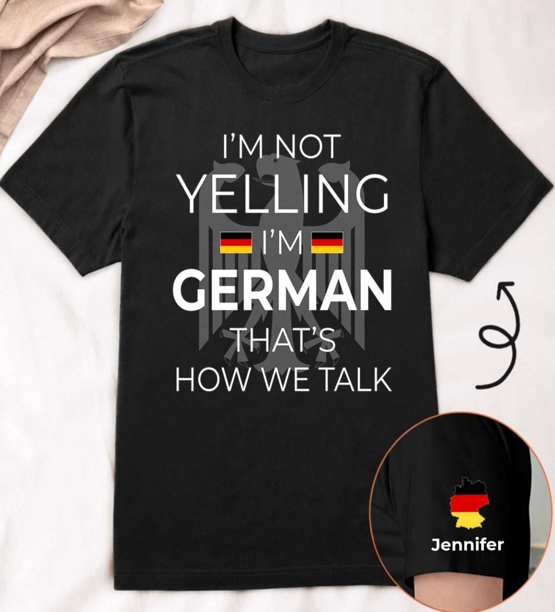 Custom I'm Not Yelling I'm German T-shirt And Name