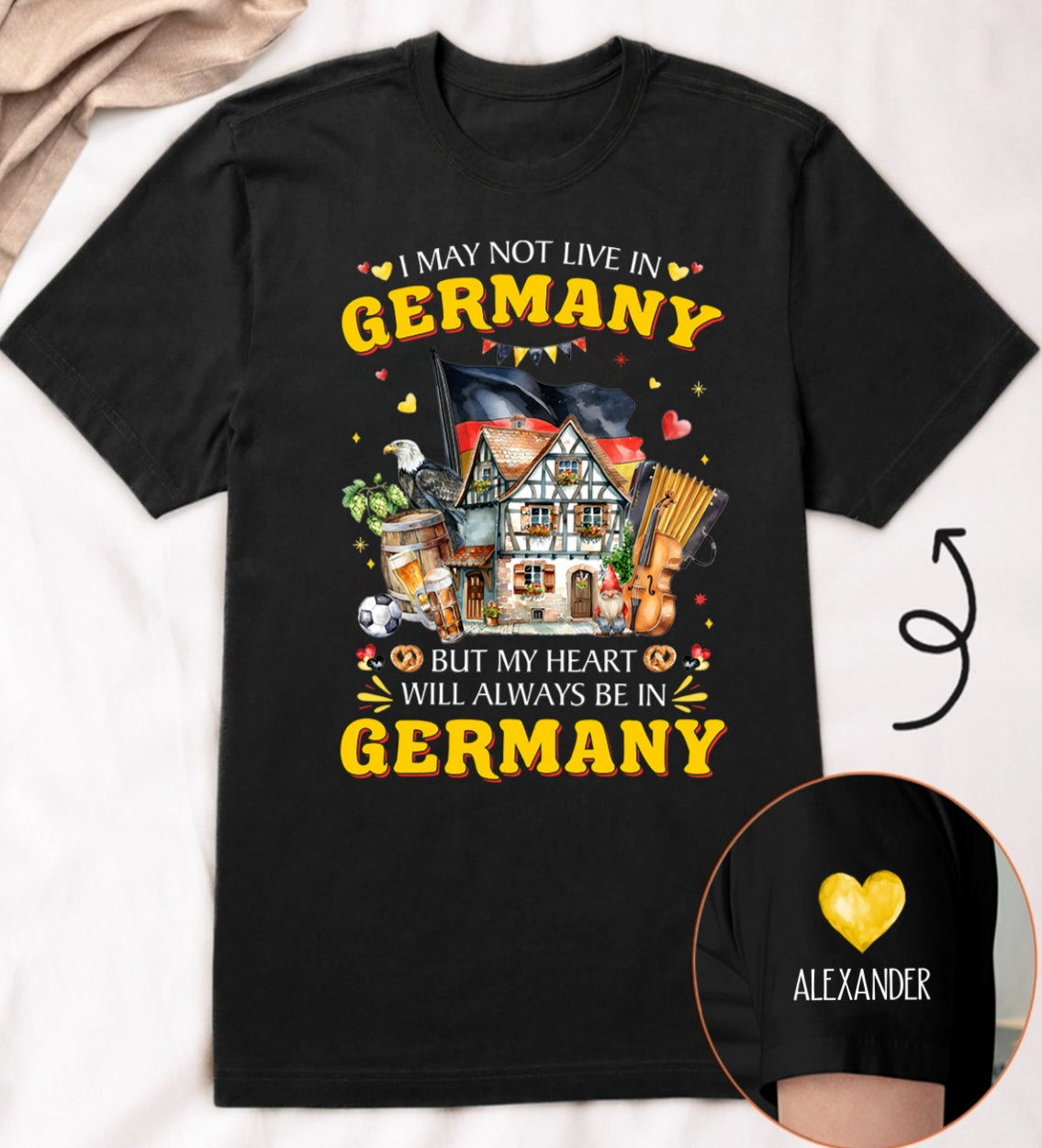 Custom My Heart Will Always Be In Germany T-shirt