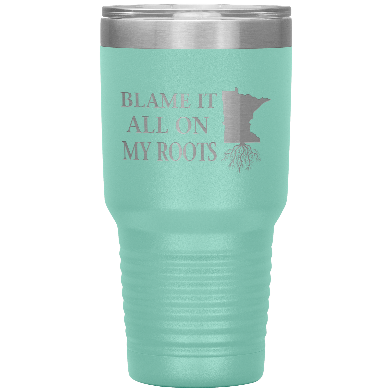 Minnesota Tumbler, Blame It On My Roots - Tumblers Teezalo