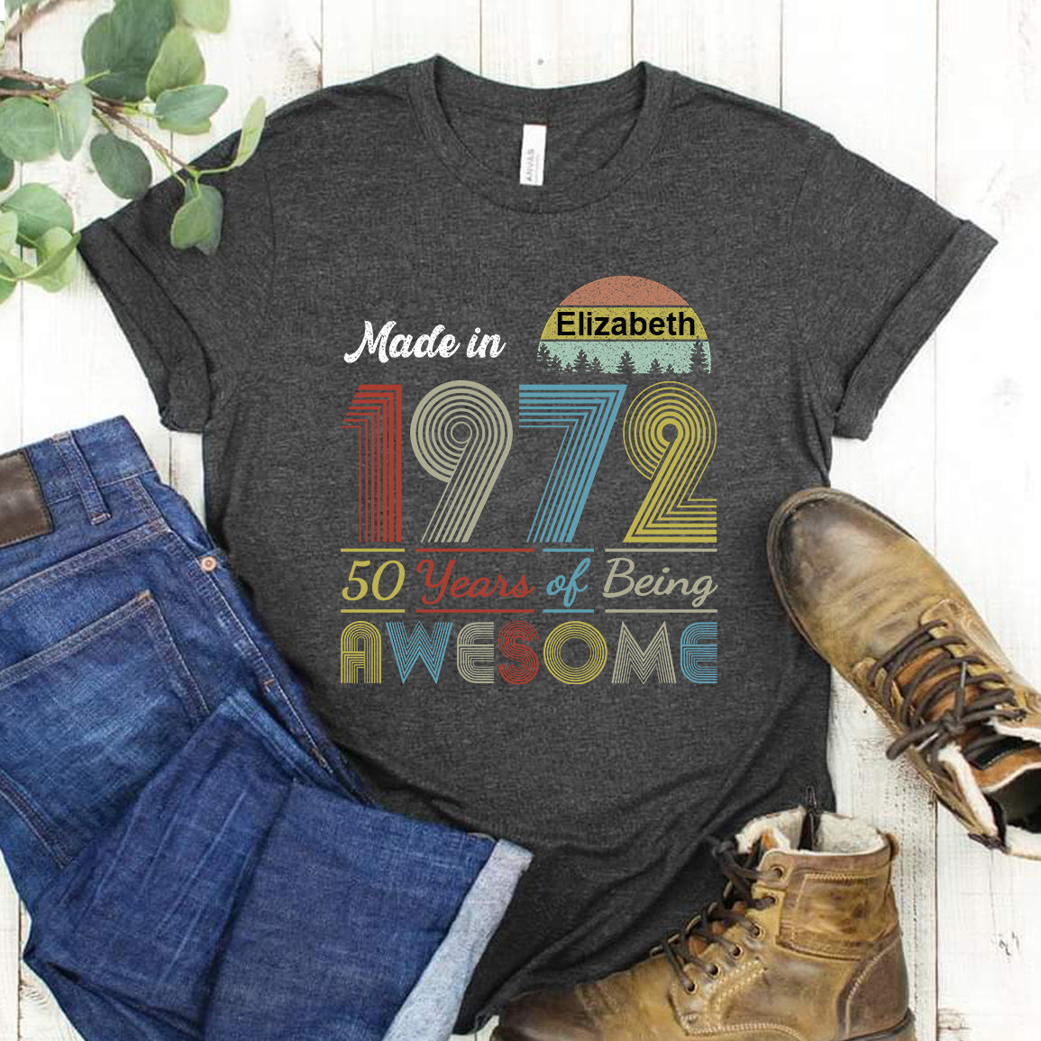 Made In 1972 50th Birthday Personalized T-shirt - T-shirt Birthday Gift Teezalo