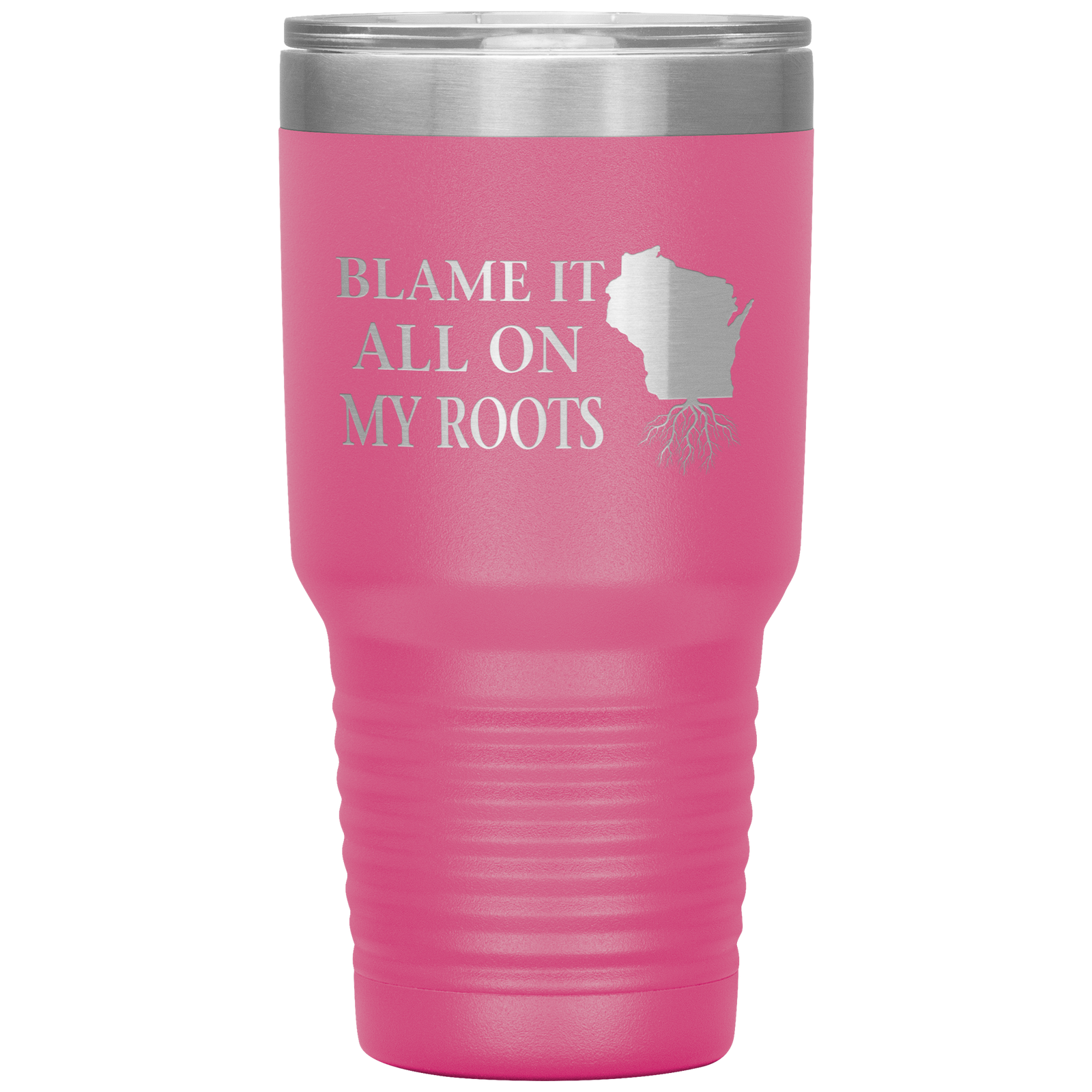 Wisconsin Tumbler, Blame It On My Roots - Tumblers Teezalo