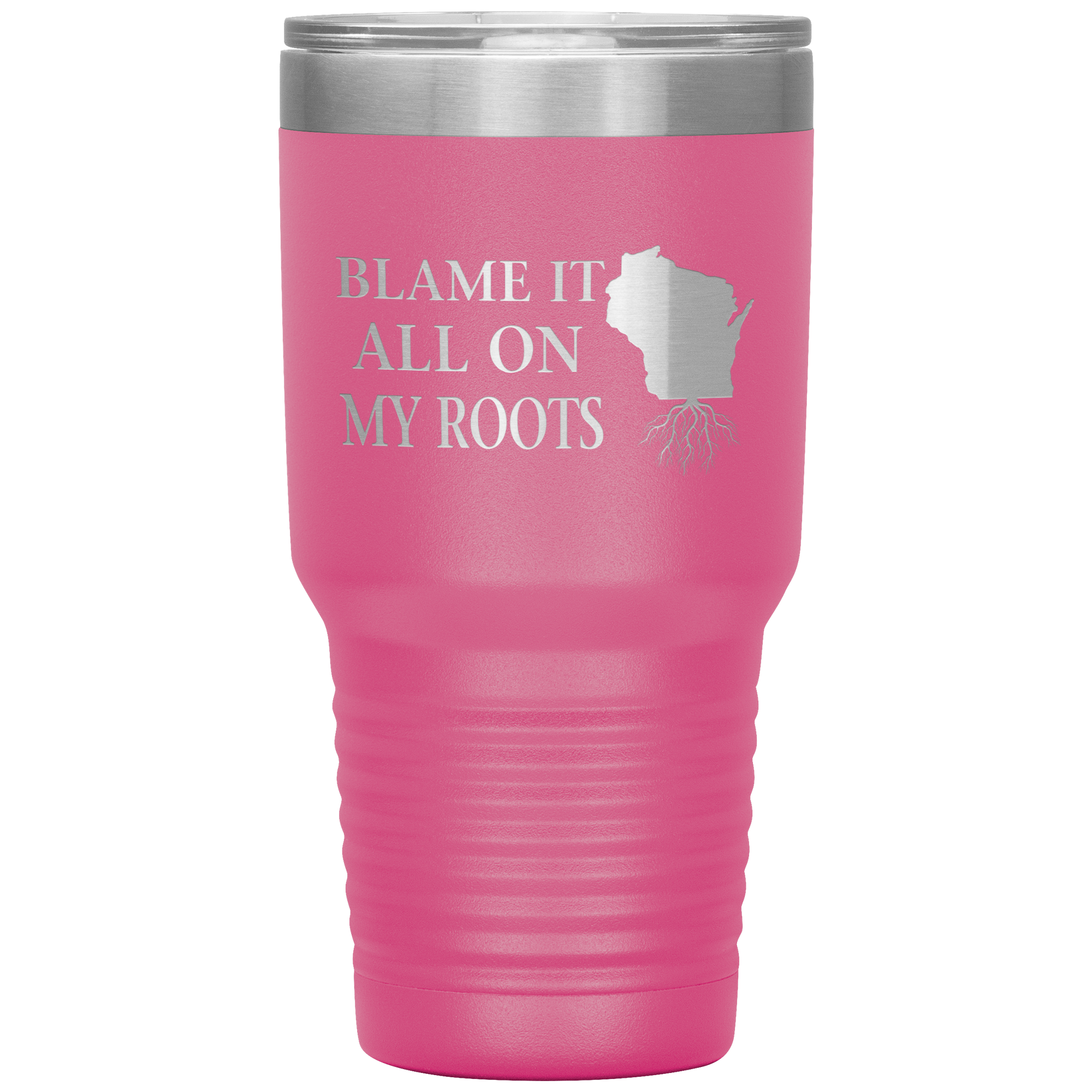 Wisconsin Tumbler, Blame It On My Roots - Tumblers Teezalo