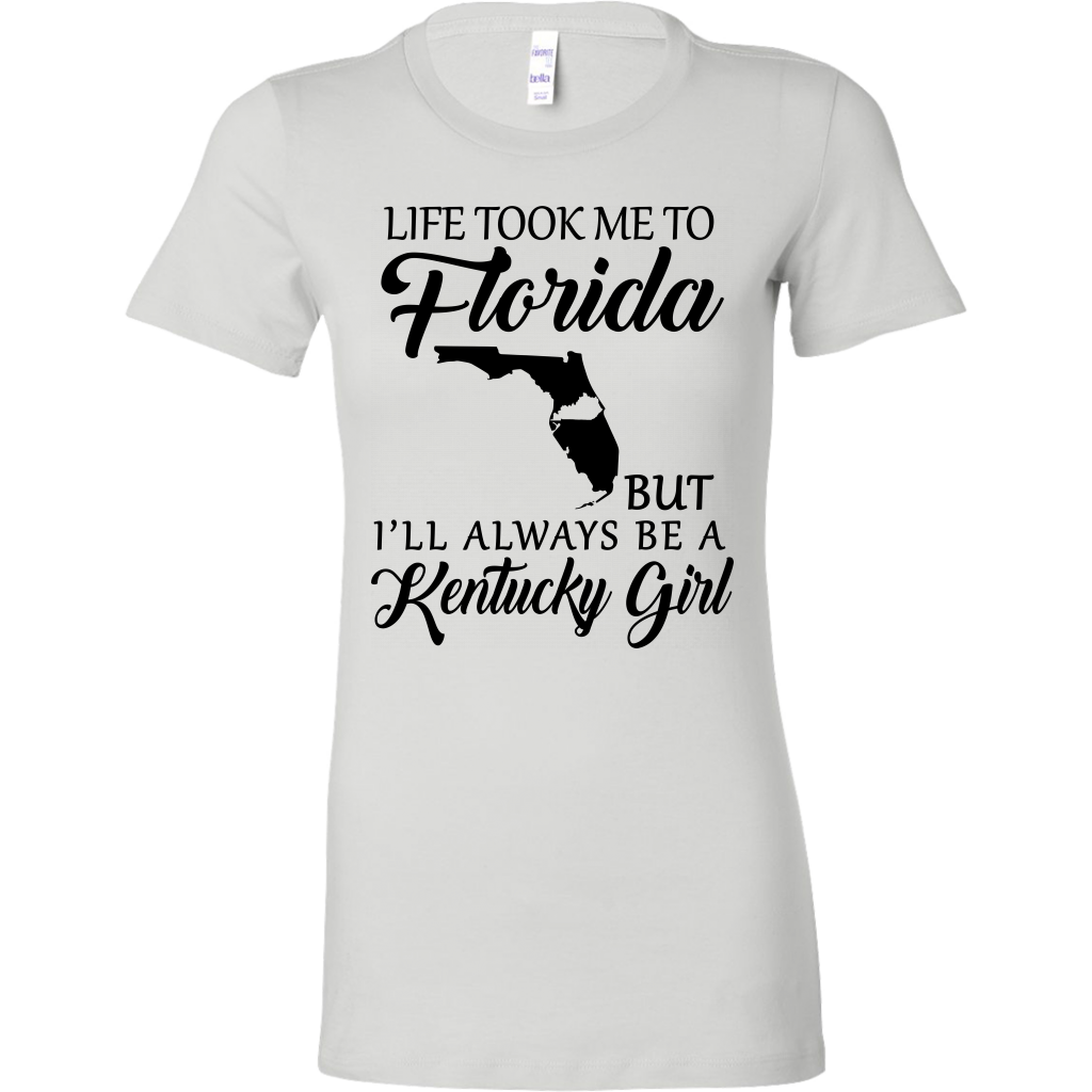 Life Took Me To Florida But Always Be A Kentucky Girl T-shirt - T-shirt Teezalo