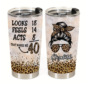 That Makes Me 40, 40th Birthday Funny Tumbler With Leopard Print