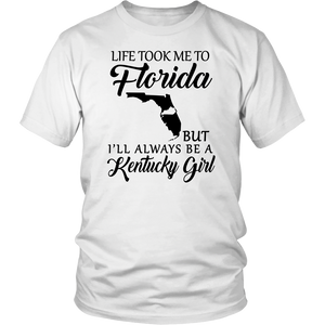 Life Took Me To Florida But Always Be A Kentucky Girl T-shirt - T-shirt Teezalo
