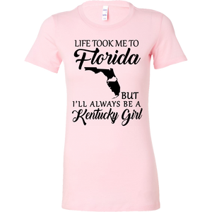 Life Took Me To Florida But Always Be A Kentucky Girl T-shirt - T-shirt Teezalo