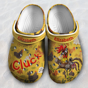 Chicken Cluck Personalized Clogs Shoes For Chicken Lovers