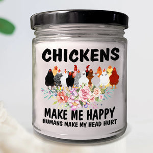 Chickens Make Me Happy Candle - Candle Pet Teezalo
