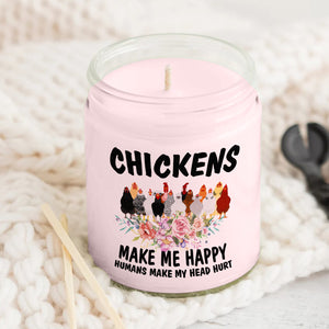 Chickens Make Me Happy Candle - Candle Pet Teezalo