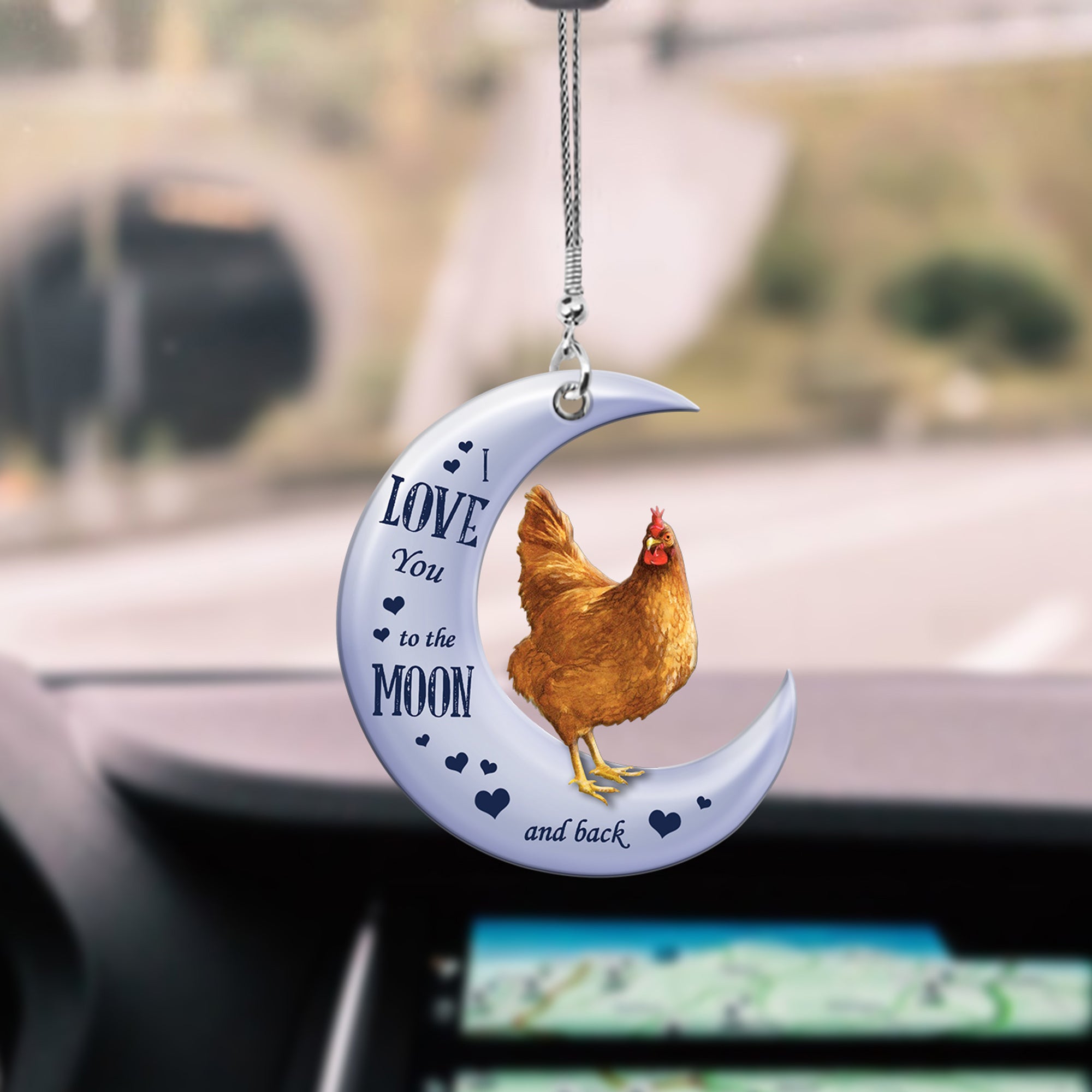 Chicken Car Hanging Ornament Love You To The Moon And Back - Car Hanging Ornament Teezalo
