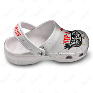 Yep I Talk To Chickens Personalized Clogs Shoes