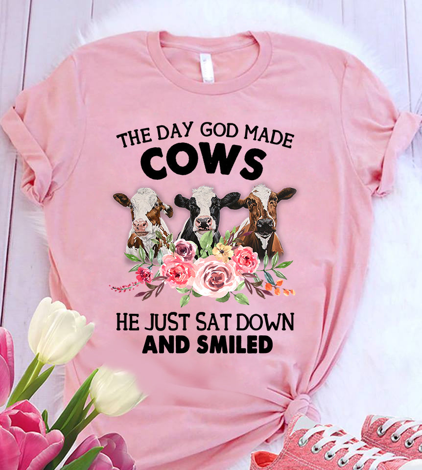 Funny Cow Shirt, The Day God Made Cows He Just Sat Down And Smiled - T-Shirts Teezalo