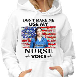 Personalized Nurse With Photo T-shirt, Don't Make Me Use My Nurse Voice